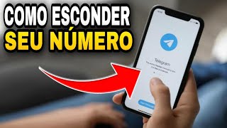 COMO OCULTAR NÚMERO DE TELEFONE NO TELEGRAM [upl. by Youngran]