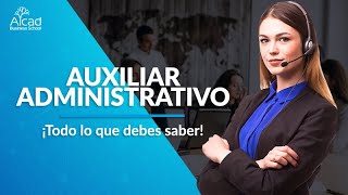 Auxiliar administrativo ¡Todo lo que debes saber  5 Consejos prácticos [upl. by Na]