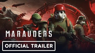 Marauders  Early Access Launch Trailer  OUT NOW [upl. by Neel]