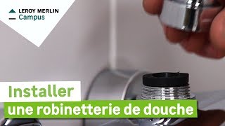 Comment installer une robinetterie de douche  Leroy Merlin [upl. by Chapin]