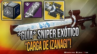 GUÍA COMPLETA CÓMO CONSEGUIR quotCARGA DE IZANAGIquot SNIPER EXÓTICO  CAJA MISTERIOSA ABIERTA [upl. by Analram]