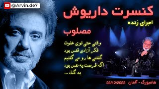 Dariush Masloob Live  داریوش مصلوب  اجرای زنده [upl. by Akerdnuhs]