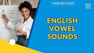 ENGLISH VOWEL SOUNDS  ENGLISH LANGUAGE [upl. by Jim26]