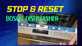 How to STOP and RESET your BOSCH dishwasher in the middle of a cycle [upl. by Aarika612]