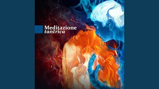 Meditazione tantrica [upl. by Koziara]