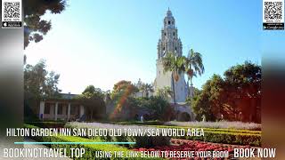 Hilton Garden Inn San Diego Old Town Sea World Area [upl. by Nitsua]