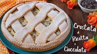 CROSTATA DI RICOTTA E CIOCCOLATO  Ricetta Facile con Pasta Frolla Senza Burro di Benedetta [upl. by Adnola]