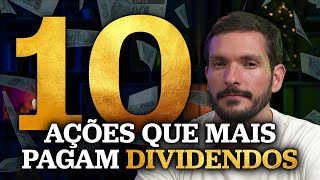 10 AÇÕES QUE MAIS PAGAM DIVIDENDOS NA BOLSA DE VALORES [upl. by Warrick]