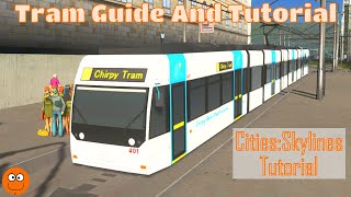 CitiesSkylines Tram Tutorial [upl. by Assital]