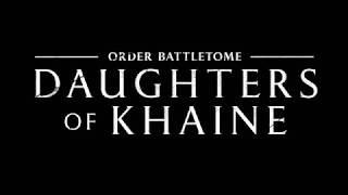 Daughters of Khaine Initial Reveal Trailer [upl. by Atte]