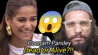 Poonam Pandey Dead or Alive  Poonam Pandey [upl. by Ulita248]