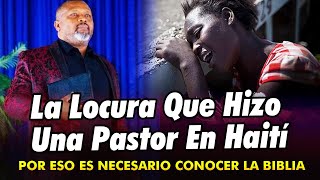 UN PASTOR EN HAITI LLEVÓ SU IGLESIA A HACER UNA LOCURA [upl. by Tichonn]