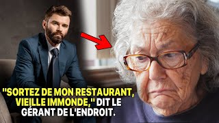 Le gérant du restaurant refuse lentrée à une dame âgée puis elle [upl. by Ajax985]