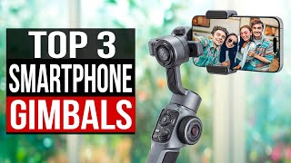 TOP 3 Best Gimbal for Smartphone 2024 [upl. by Eseyt]