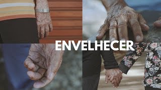 ENVELHECER [upl. by Puglia]