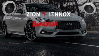 ZION Y LENNOX  BANDIDA  BASS BOOSTED [upl. by Lokin928]