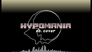 Hypomania obsession cover [upl. by Yznyl]