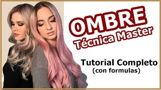 OMBRE  Técnica Master Tutorial Completo  video 09 y 10 curso de colorimetria [upl. by Llekram]