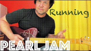 Guitar Lesson How To Play Running by Pearl Jam [upl. by Jo-Anne408]