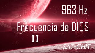 FRECUENCIA DE DIOS 963 Hz • Conectarse a la CONCIENCIA DIVINA • Música Milagrosa [upl. by Einahteb]