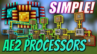 Applied Energistics 2 Processor Autocrafting  SIMPLE amp QUICK Tutorial [upl. by Canada]