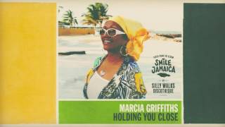 Marcia Griffiths  Holding You Close prod by Silly Walks Discotheque amp Jr Blender [upl. by Fauman]