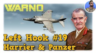 WARNO Left Hook Kampagne  Harrier amp Panzer 19 [upl. by Nyloj]