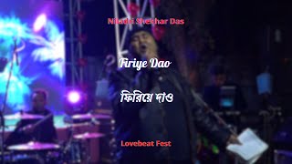 Firiye Dao  New Live Song  Miles  Niladri Shekhar Das [upl. by Lasser]