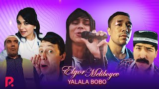 Elyor Meliboyev  Yalala bobo Official music Video [upl. by Libna]