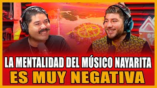 La mentalidad del músico Nayarita es muy negativa  Brahiton González  Desde Nayarit [upl. by Einnig]