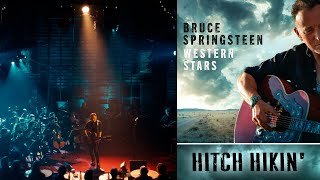 Bruce Springsteen  Hitch Hikin  Ultra HD 4K  Western Stars 2019 [upl. by Ainitsirc]