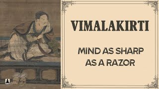 The short biography of Vimalakirti [upl. by Noffihc]