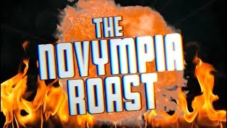 THE NOVYMPIA ROAST [upl. by Cohbert637]