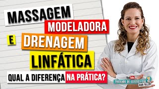 Qual a diferença entre Drenagem Linfática Clássica e a Massagem Modeladora Na Prática  Gabi Tuller [upl. by Adina476]