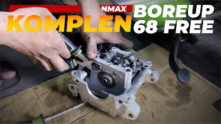 KOMPLEN 4  BOREUP NMAX 68 FREE 240CC [upl. by Cohe594]