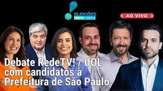 Debate RedeTVUOL com candidatos à Prefeitura de São Paulo veja a íntegra [upl. by Aday]