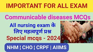 Communicable diseases McqsHuman health and communicable diseasesMP cho staff nurse exam mcq 2024 [upl. by Anizor]