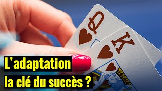 Ladaptation LA SOLUTION pour RÉUSSIR au POKER [upl. by Martijn]