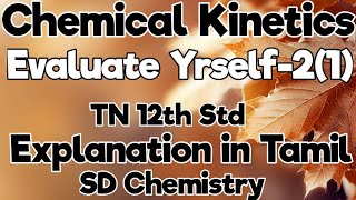 Evaluate Yourself 21Chemical Kinetics [upl. by Nannek372]