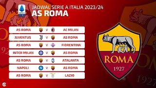 JADWAL AS ROMA LIGA ITALIA 20232024  AS ROMA FIXTURES SERIE A 2023 [upl. by Roswald]