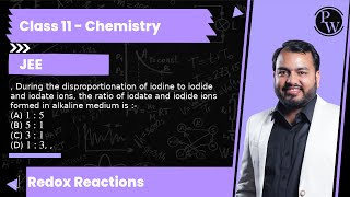 During the disproportionation of iodine to iodide and iodate ions the ratio of iodate and iodi [upl. by Selemas]