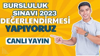 BURSLULUK SINAVI 2023 DEĞERLENDİRİYORUZ SORULARI YANITLIYORUZ I CANLI YAYIN [upl. by Nnairam]