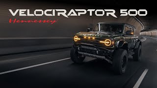 FORD BRONCO RAPTOR  VELOCIRAPTOR 500 Upgrade by Hennessey [upl. by Nnil106]