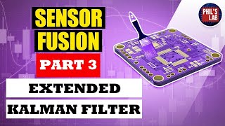 Extended Kalman Filter  Sensor Fusion 3  Phils Lab 37 [upl. by Annail]