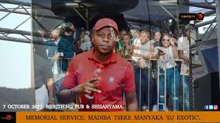 HIGHLIGHTS MEMORIAL SERVICE OF MADIBA EXOTICDJ MANYAKA [upl. by Margarida]