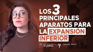 Los 3 principales aparatos para la expansión inferior [upl. by Wilona]