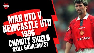 Man Utd v Newcastle 1996 FA Charity Shield [upl. by Nama]