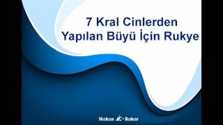 7 Kral Cinlerden Yapılan Büyü İçin Rukye [upl. by Eedolem]