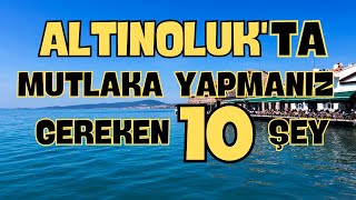 Altınolukta mutlaka yapılması gereken 10 şey [upl. by Mencher519]