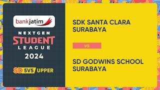 BANK JATIM NEXTGEN STUDENT LEAGUE 2024  SDK SANTA CLARA SURABAYA VS SD GODWINS SCHOOL SURABAYA [upl. by Miriam662]